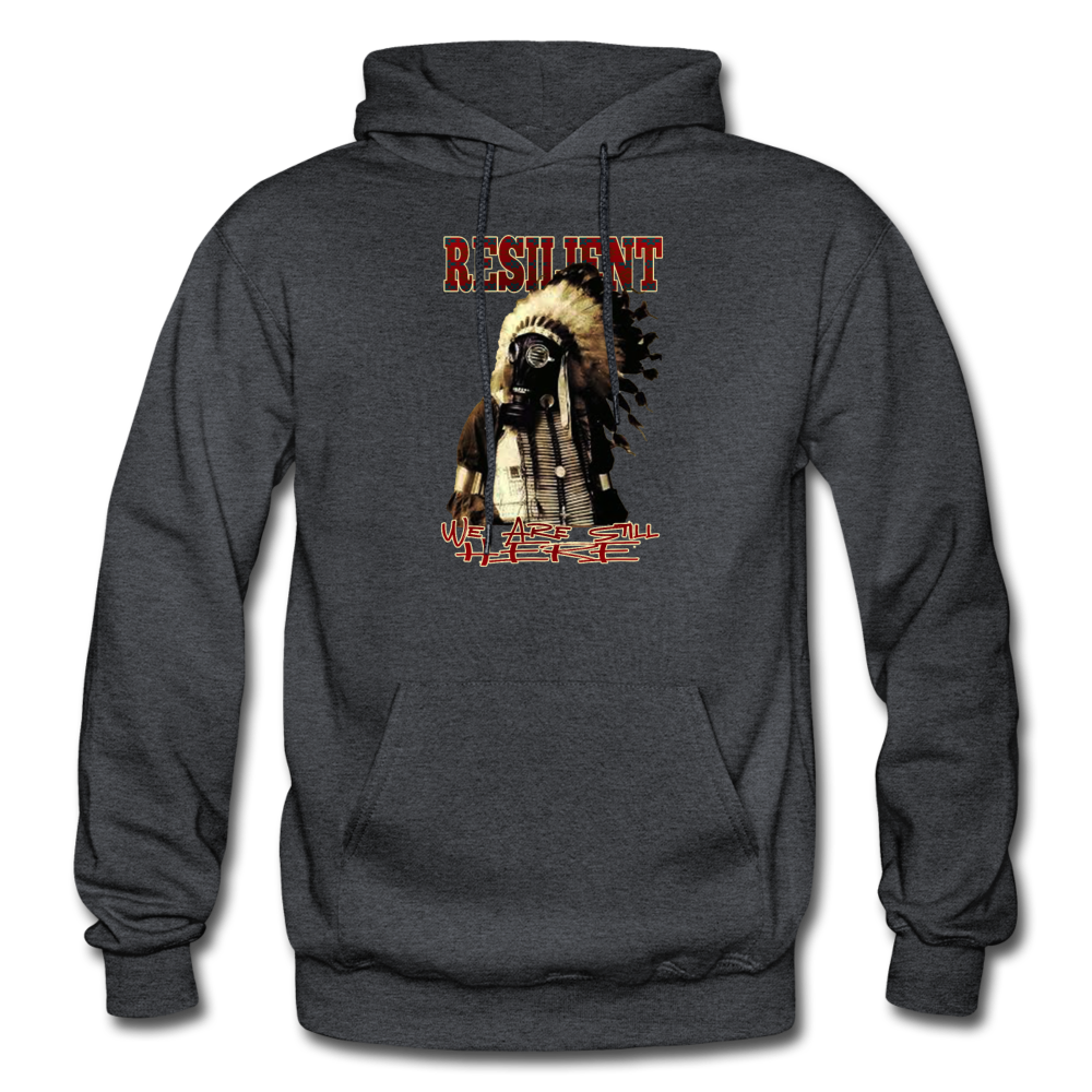 Resilient Native American Indigenous Still here Hoodie